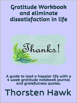 cover image of Gratitude Workbook and eliminate dissatisfaction in life